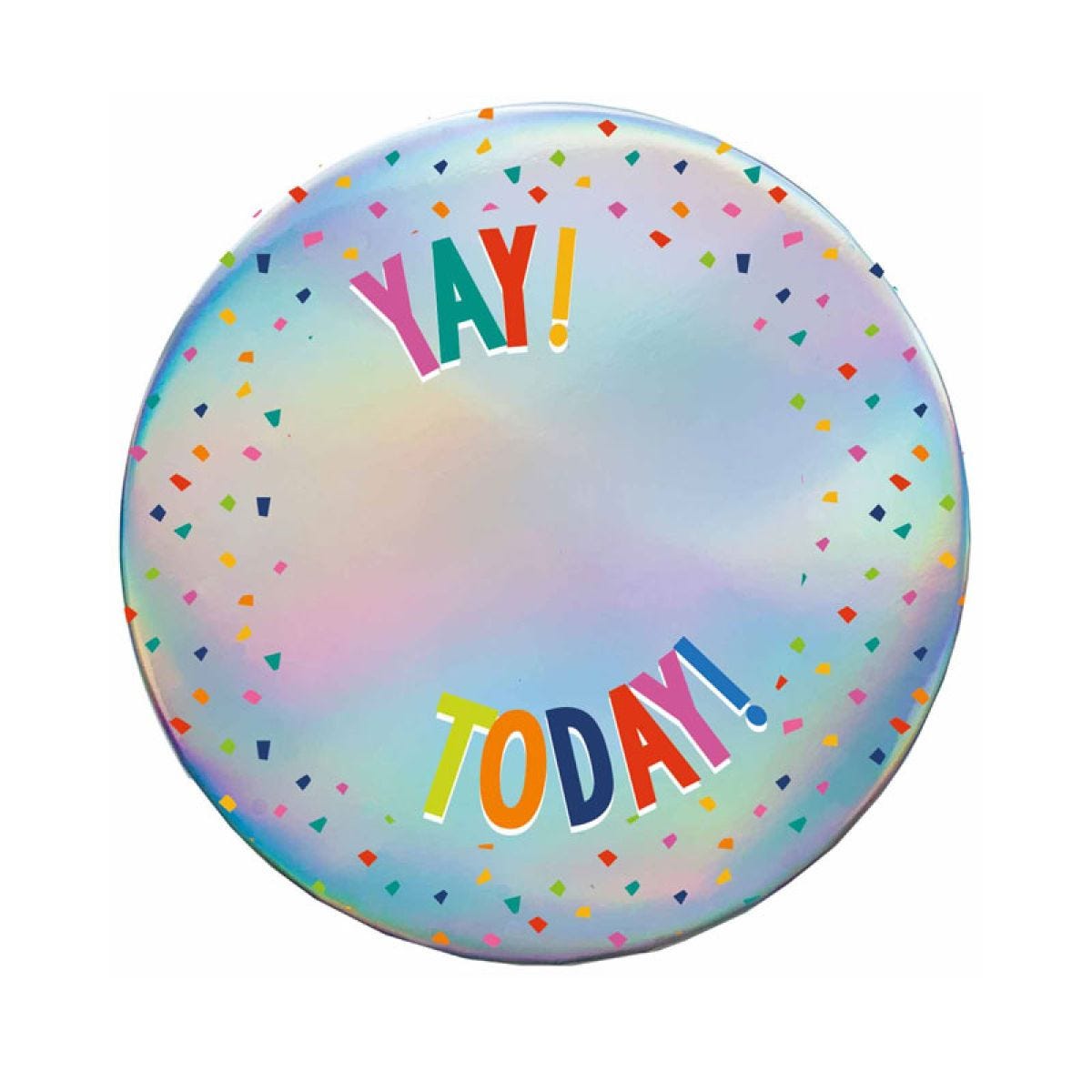 Yay! Today! Add-an-Age Rainbow Badge - 9cm