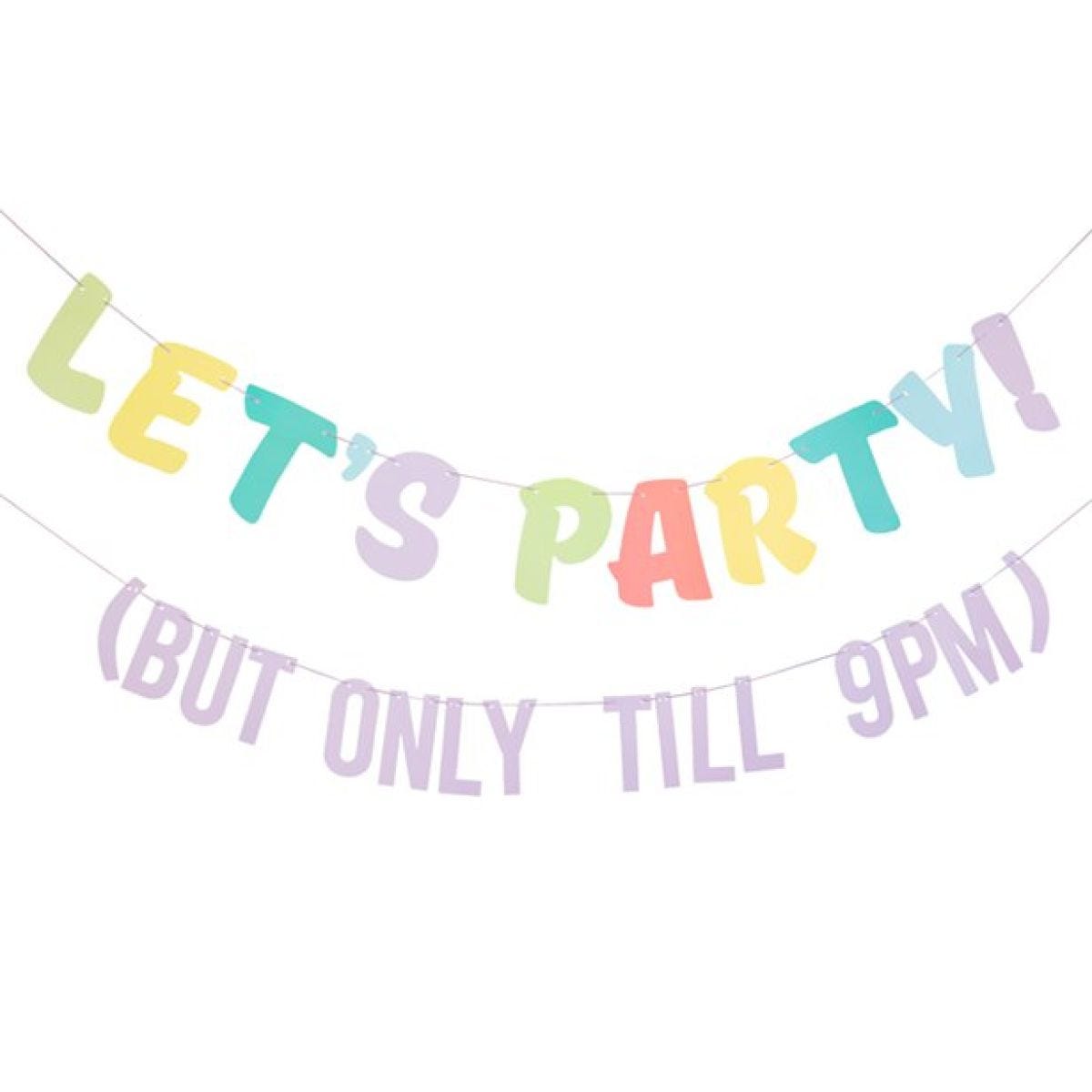 Let&apos;s Party! But Only Till 9PM Bunting