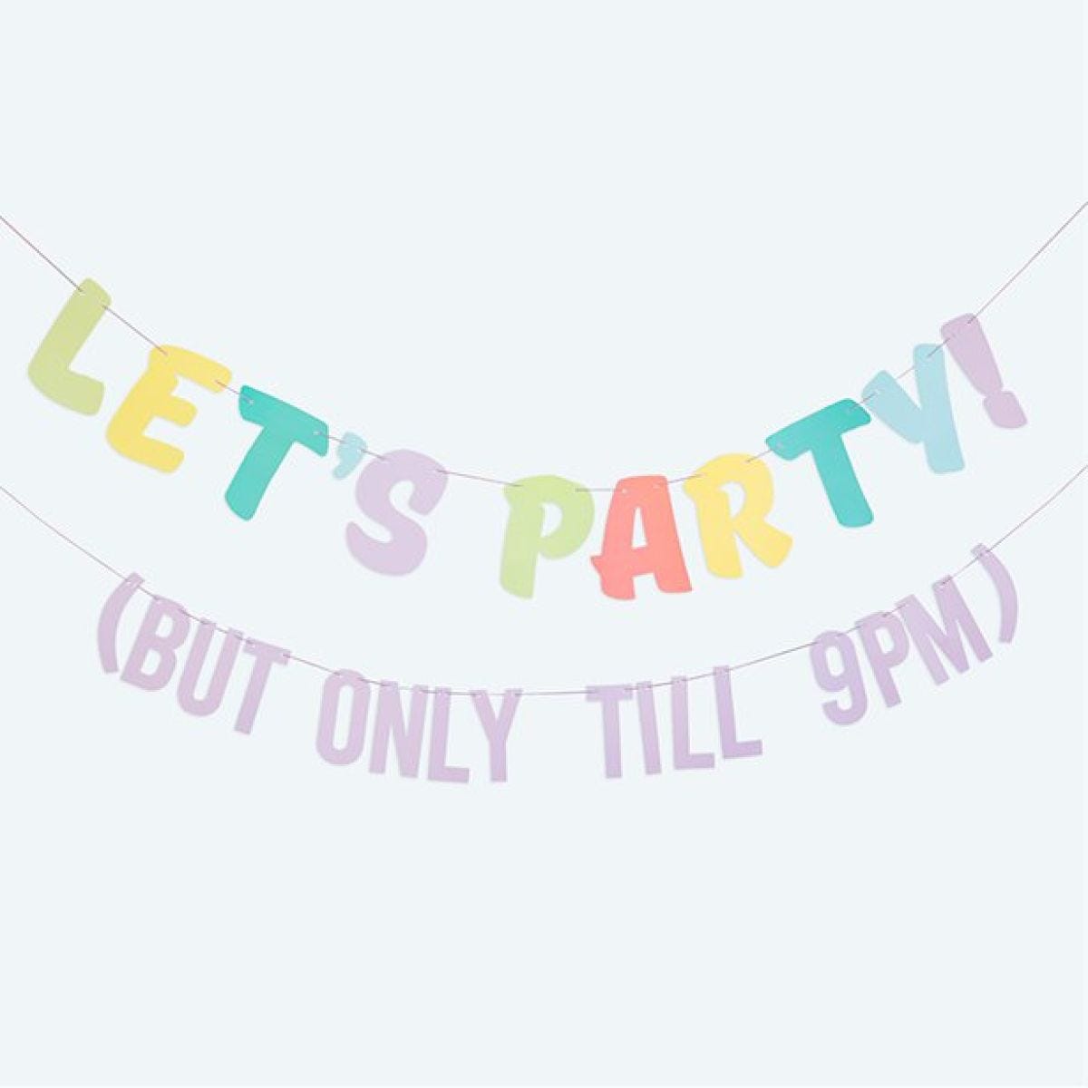 Let&apos;s Party! But Only Till 9PM Bunting