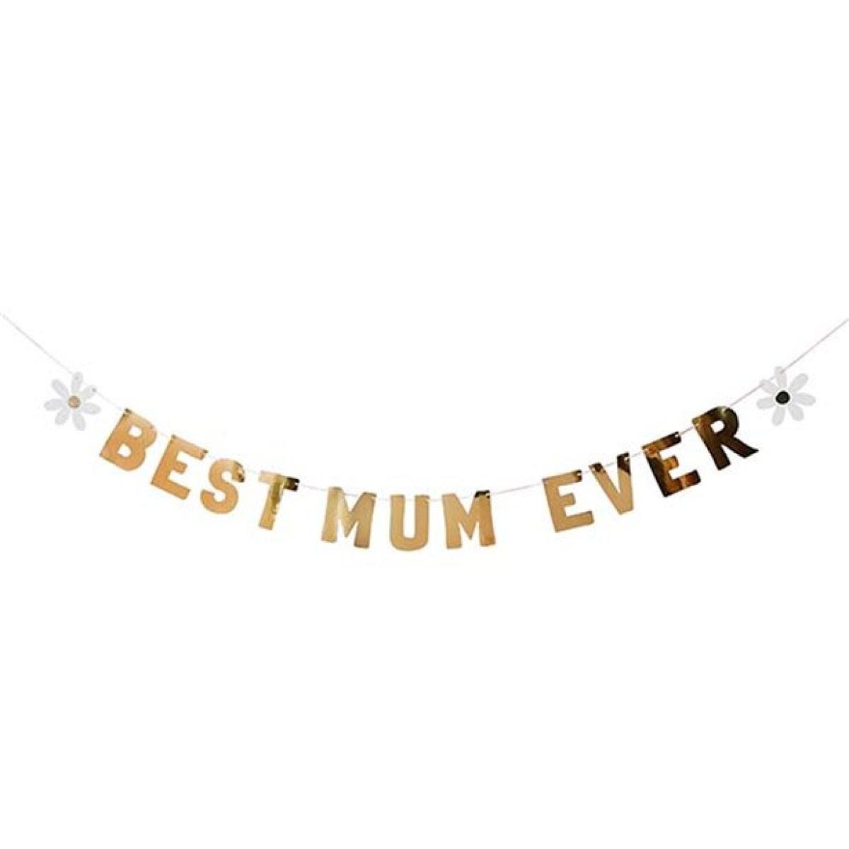 Best Mum Ever Banner - 2m