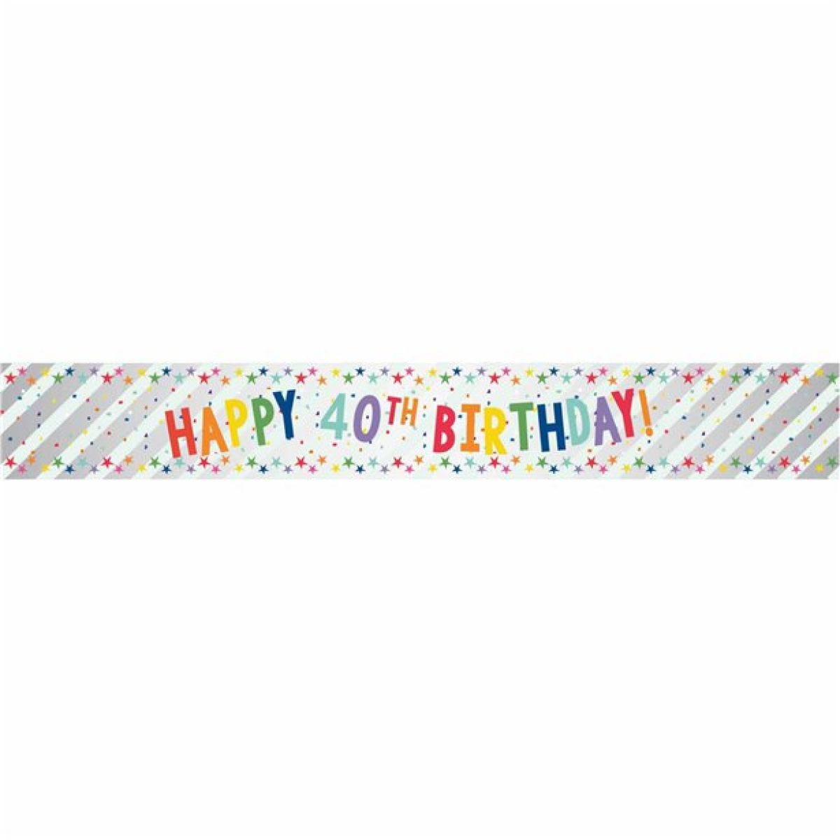 Happy 40th Birthday Foil Banner
