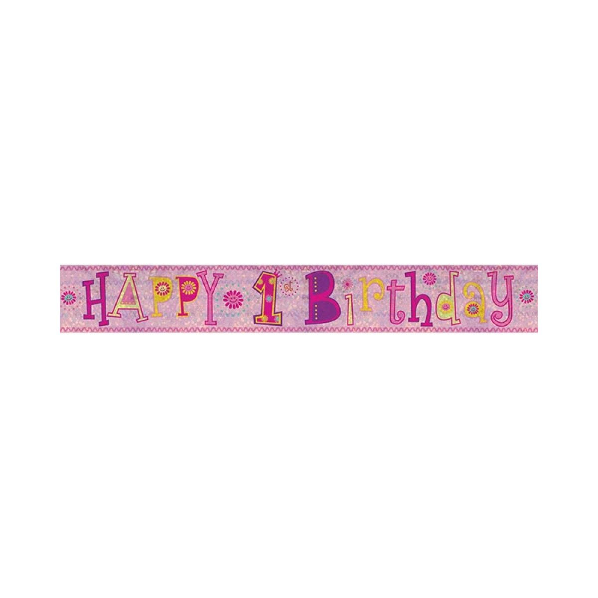 Holographic Happy 1st Birthday Girl Foil Banner - 2.7m