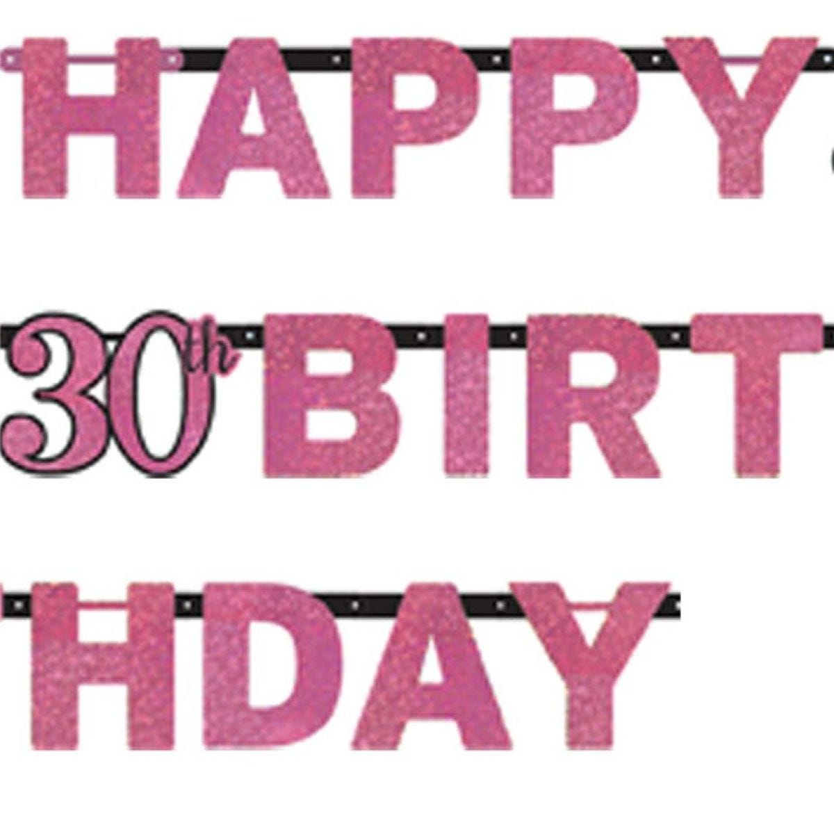 Pink &apos;Happy 30th Birthday&apos; Holographic Paper Letter Banner - 2m