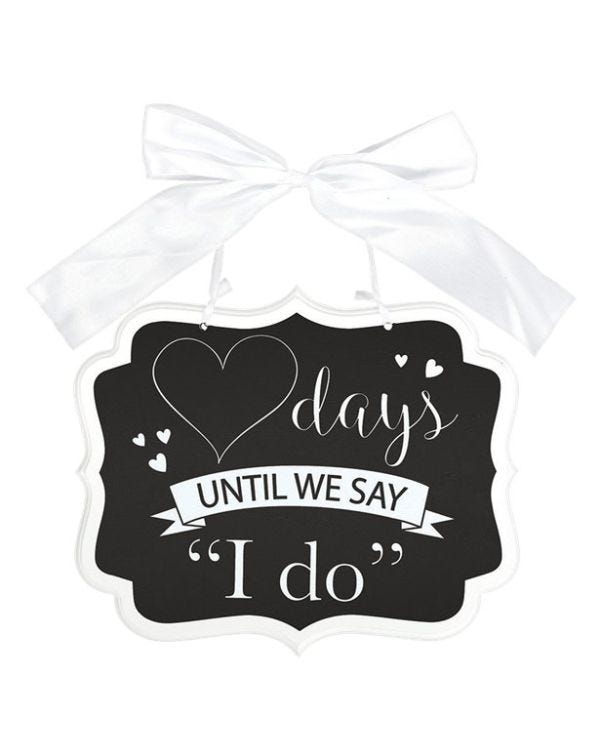 Countdown To I Do Chalkboard MDF Sign