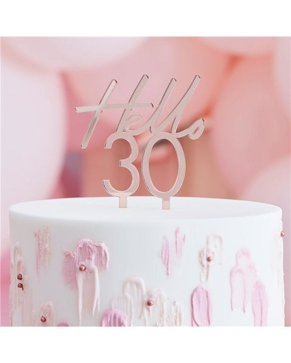 Mix It Up Hello 30 Rose Gold Cake Topper