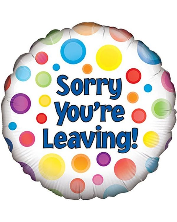 Sorry You&#039;re Leaving Foil Balloon - 18&quot;