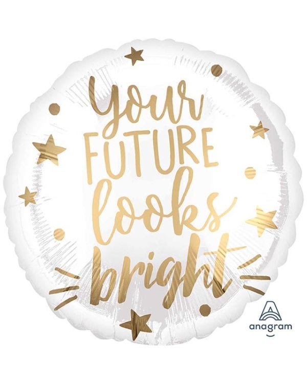 Your Future Looks Bright Balloon - 18&quot; Foil